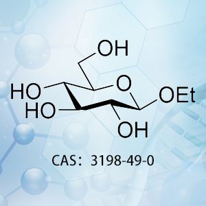 乙基 β-D-吡喃葡萄糖...